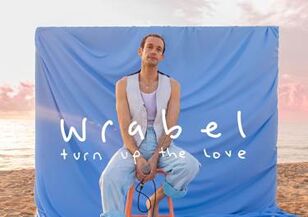 Wrabel’s Pride anthem kicks off ‘Turn Up the Love’ concert series