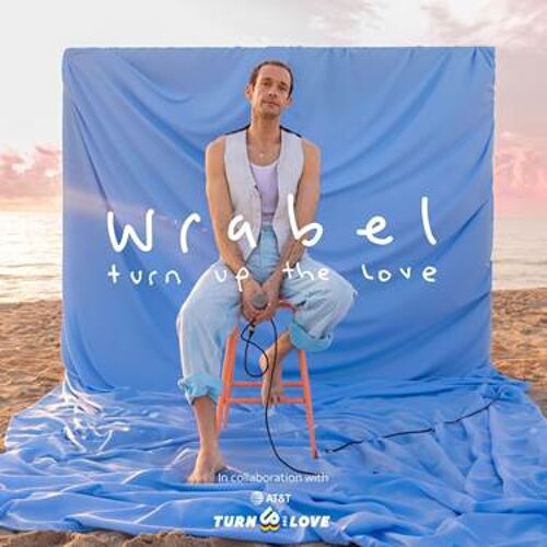 Wrabel&#039;s Pride anthem kicks off &#039;Turn Up the Love&#039; concert series