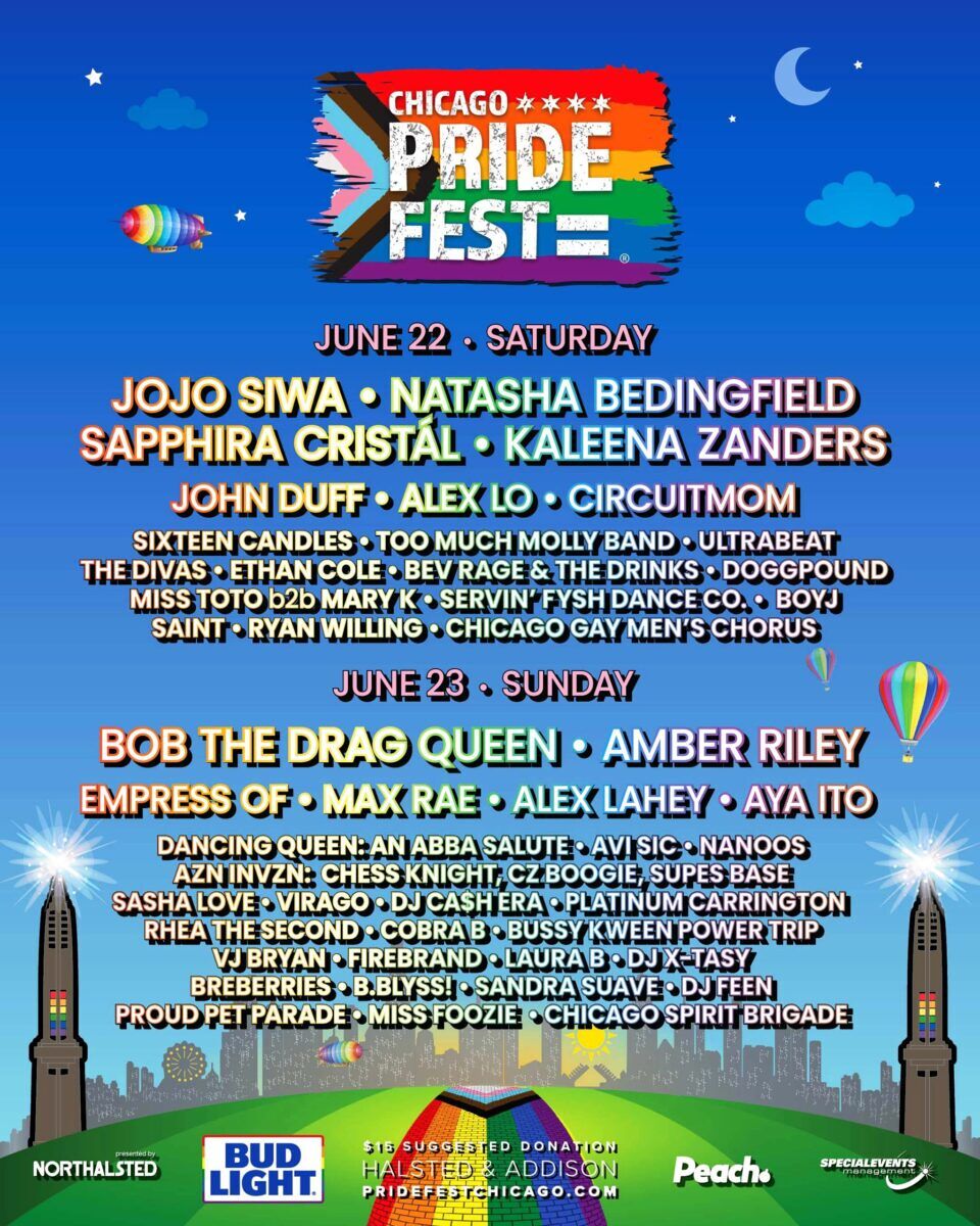 An image promoting Chicago Pride Fest 2024, featuring a bright blue sky with fireworks and rainbow designs. The top reads "CHICAGO PRIDE FEST" in bold, colorful letters. Below, dates and performer names are listed in white text, with "June 22 - Saturday" followed by artists like JoJo Siwa, Natasha Bedingfield, and others. "June 23 - Sunday" lists Bob The Drag Queen, Amber Riley, among additional acts.