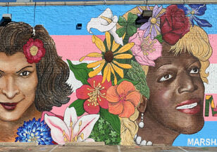 Marsha P. Johnson & Sylvia Rivera memorial mural in Dallas: “My God, the revolution is here”